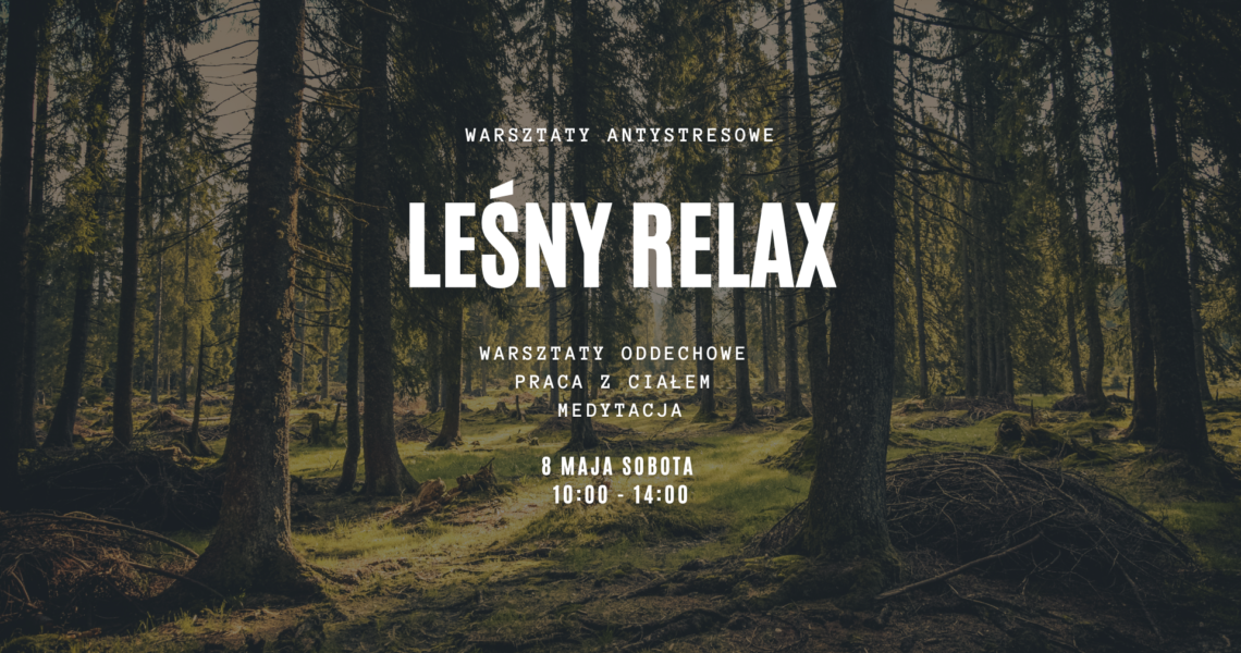 Leśny Relax – warsztaty antystresowe